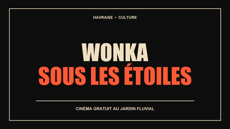Projection gratuite de Wonka au Jardin fluvial du Havre